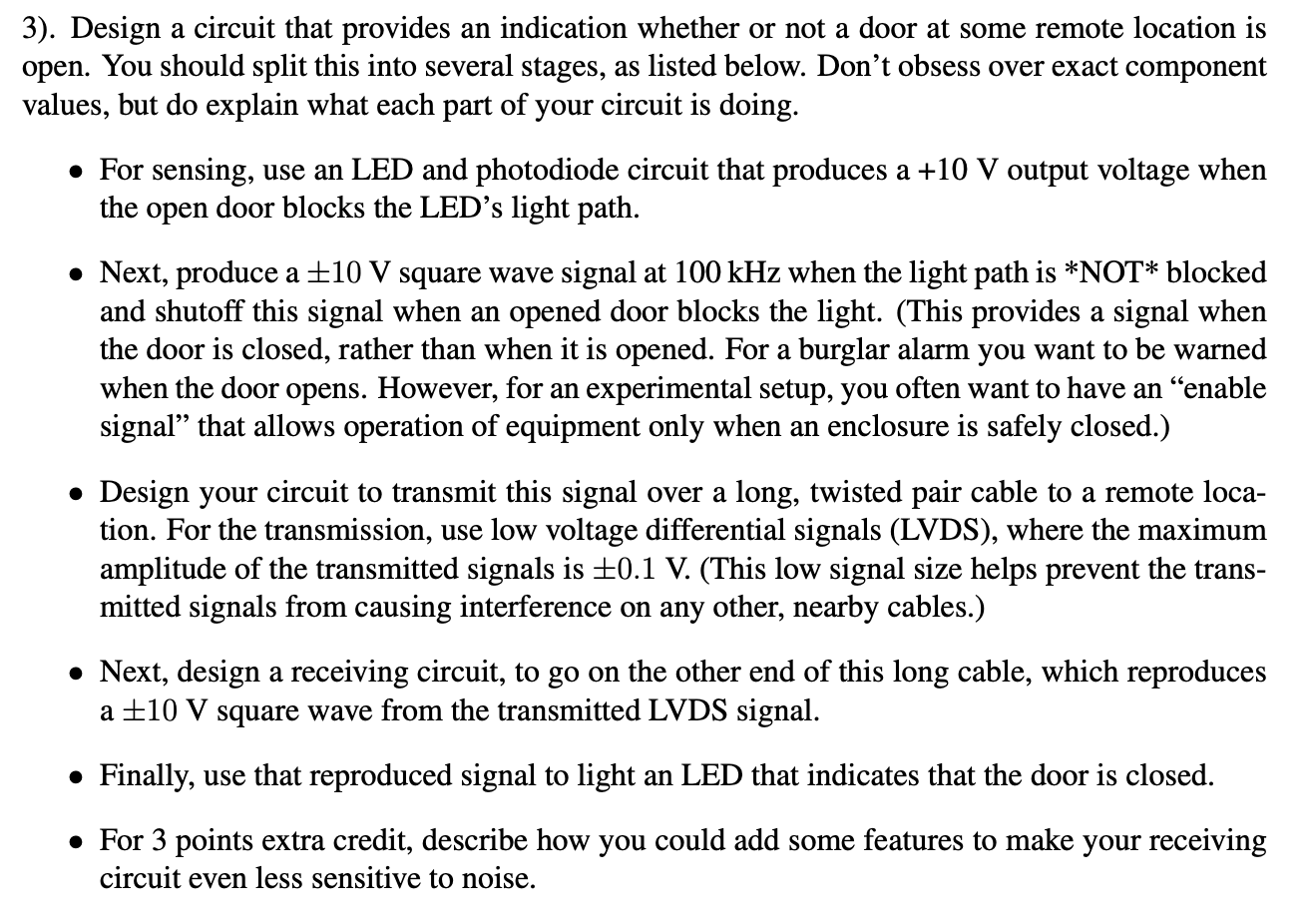 Solved 3). Design a circuit that provides an indication Circuit Diagram