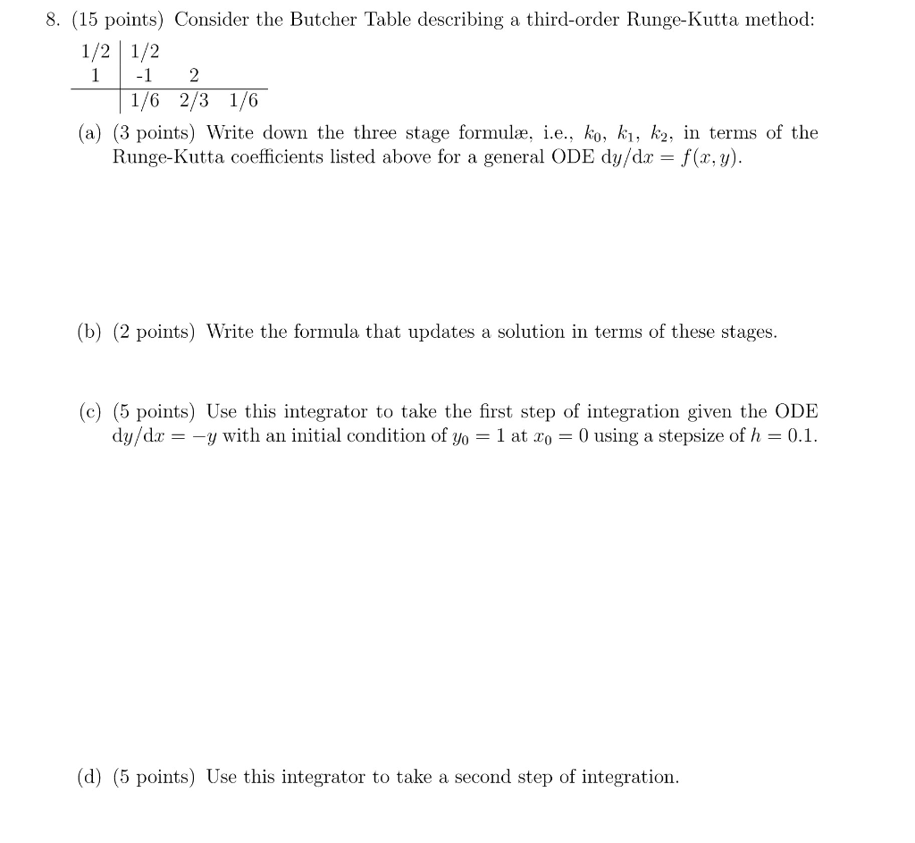 Butcher Table Math 8. (15 points) Consider the Butcher Table describing | Chegg.com