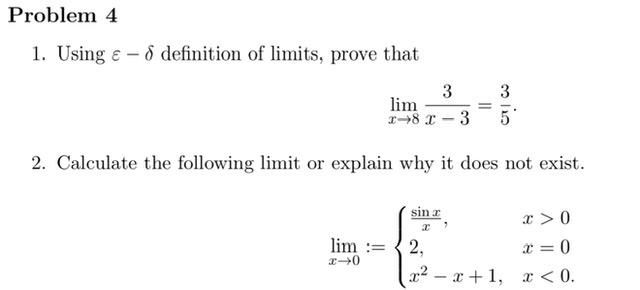 Solved 1. Using ε − δ definition of limits, prove | Chegg.com