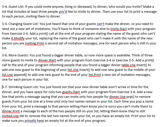 Solved 3-4. Guest List: If you could invite anyone, living | Chegg.com