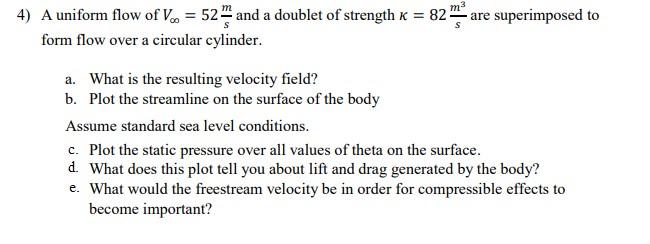 Solved m3 are superimposed to 4) A uniform flow of Vo = 52" | Chegg.com