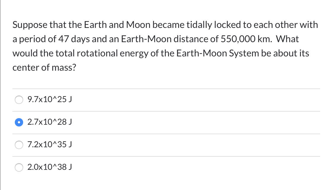 Solved Suppose That The Earth And Moon Became Tidally Locked | Chegg.com