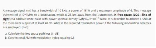 Solved A message signal m(t) has a bandwidth of 10 kHz, a | Chegg.com
