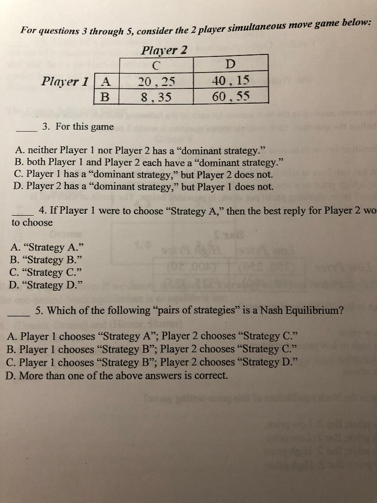 Solved For questions 3 through 5, consider the 2 player | Chegg.com
