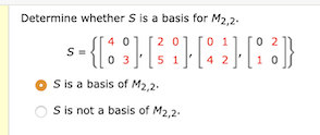 Solved Determine whether S is a basis for M2,2. 4 0 20 SE 03 | Chegg.com