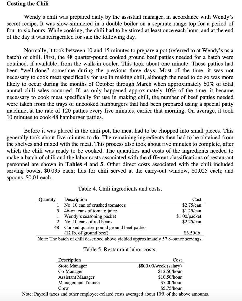 Costing the Chili Wendy's chili was prepared daily by | Chegg.com