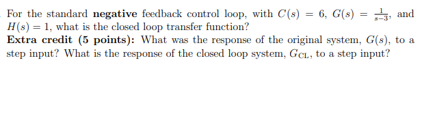 Solved - For the standard negative feedback control loop, | Chegg.com