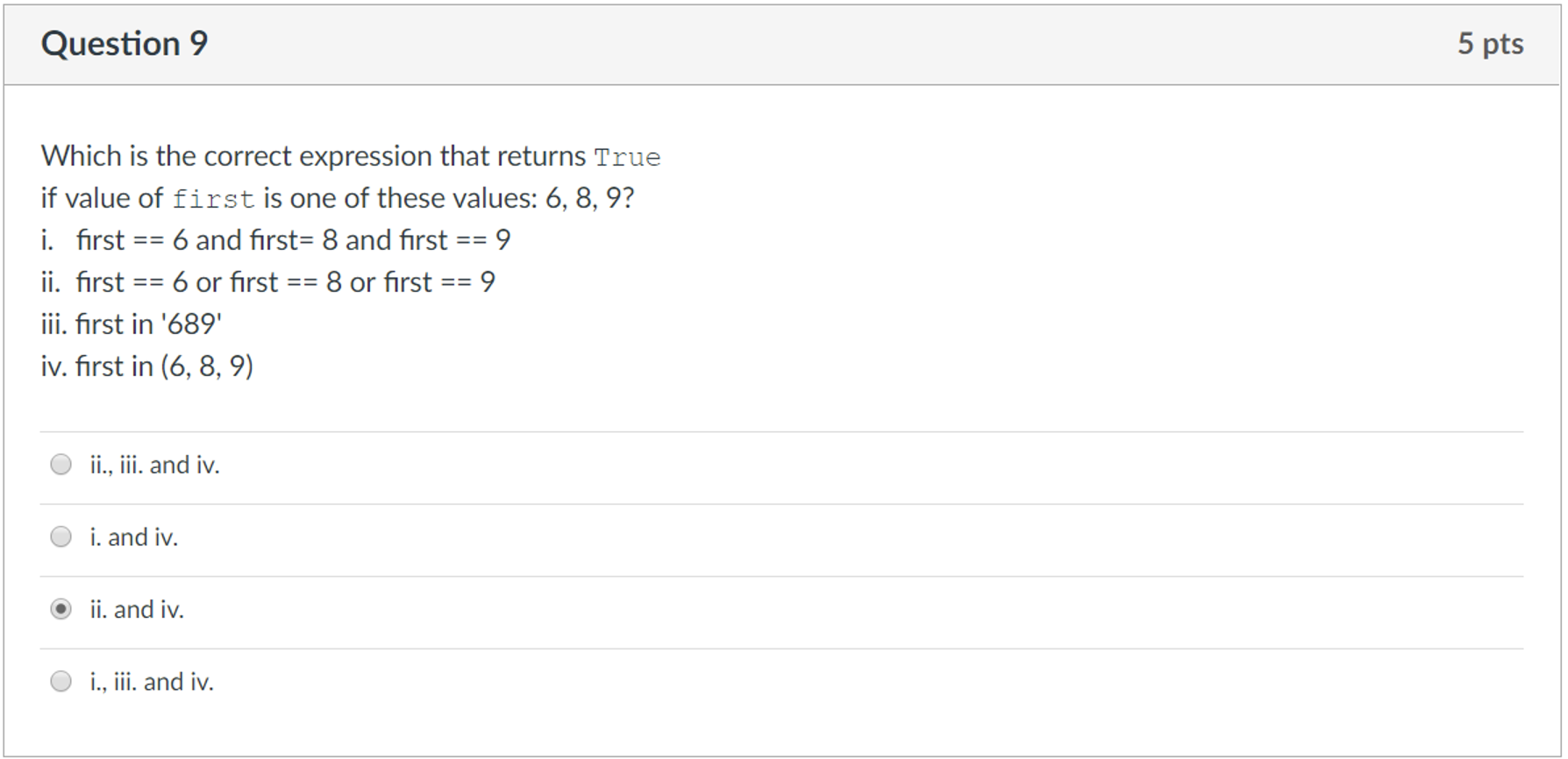 Solved Question 1 5 pts Given the code segment below: if | Chegg.com