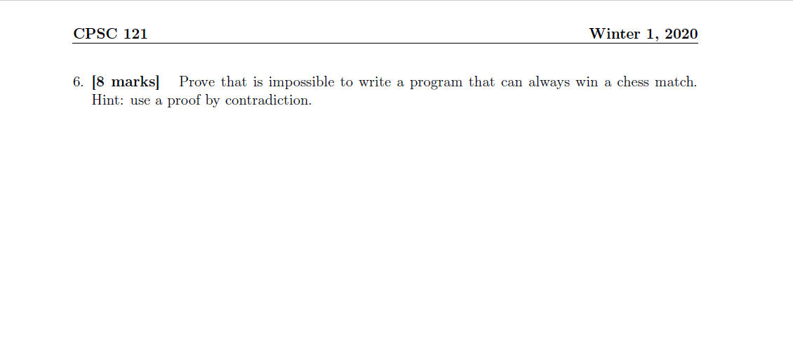 Solved CPSC 121 Winter 1, 2020 6. [8 Marks] Prove That Is | Chegg.com