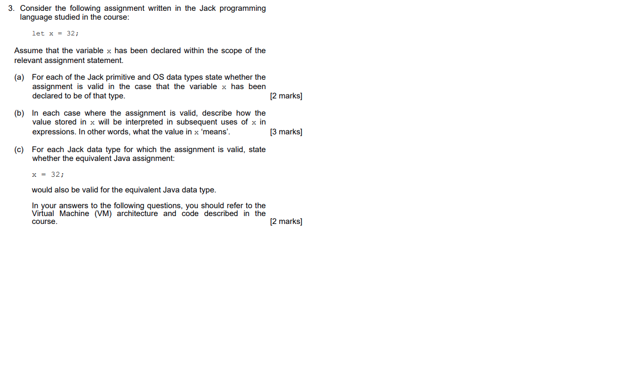 Solved 3. Consider the following assignment written in the | Chegg.com