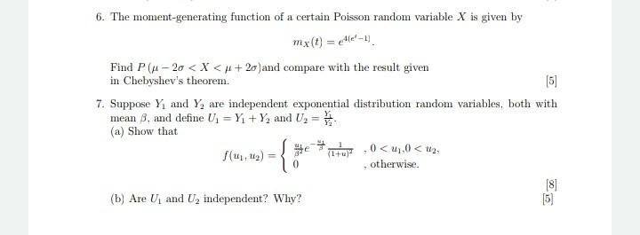 Solved 6. The moment-generating function of a certain | Chegg.com