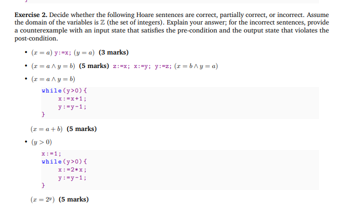 Solved Hoare LogicExercise 2. Decide whether the following | Chegg.com