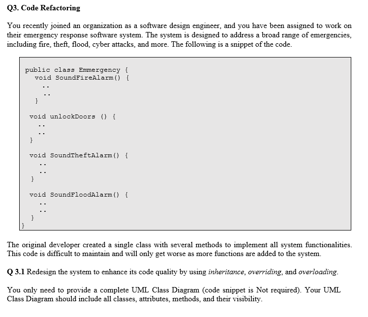 Solved Q3. Code Refactoring You recently joined an | Chegg.com