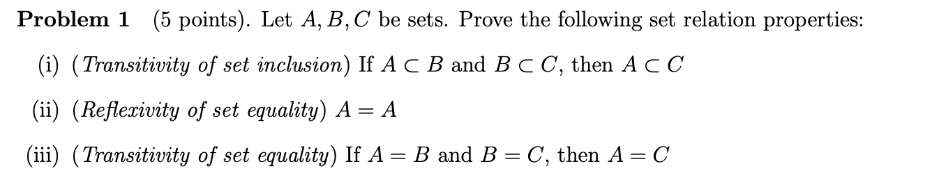 Solved Problem 1 (5 Points). Let A, B, C Be Sets. Prove The | Chegg.com