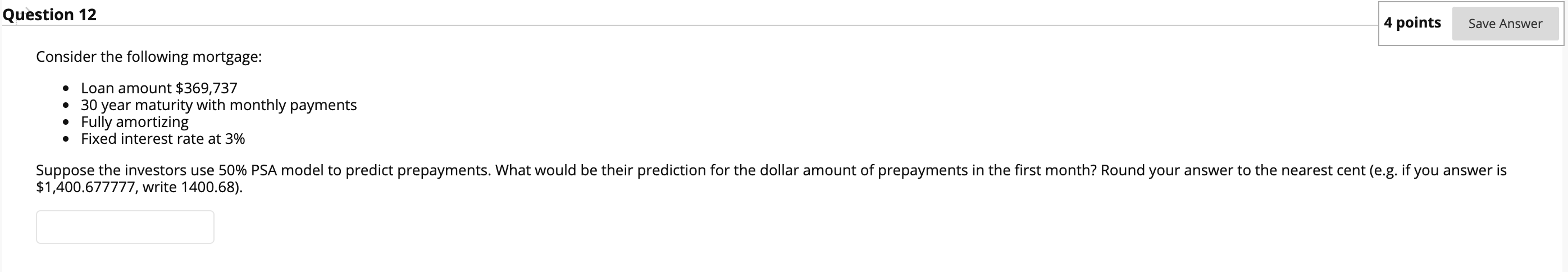 Solved Question 12 4 points Save Answer Consider the | Chegg.com