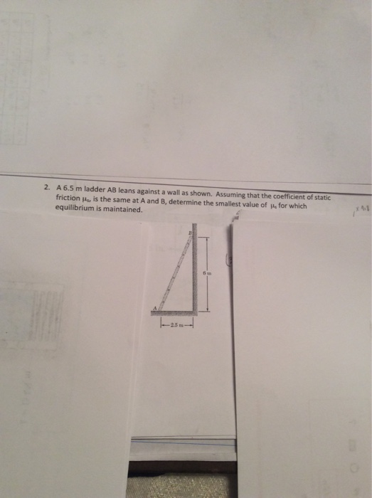 Solved A 6.5 M Ladder AB Leans Against A Wall As Shown. | Chegg.com