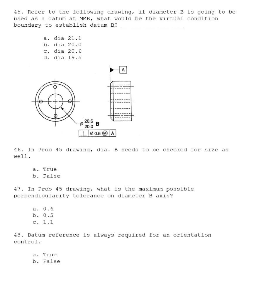 Solved 45. Refer To The Following Drawing, If Diameter B Is | Chegg.com