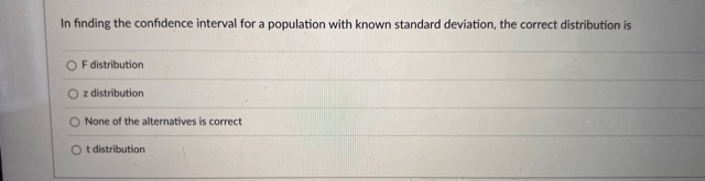 Solved In finding the confidence interval for a population | Chegg.com