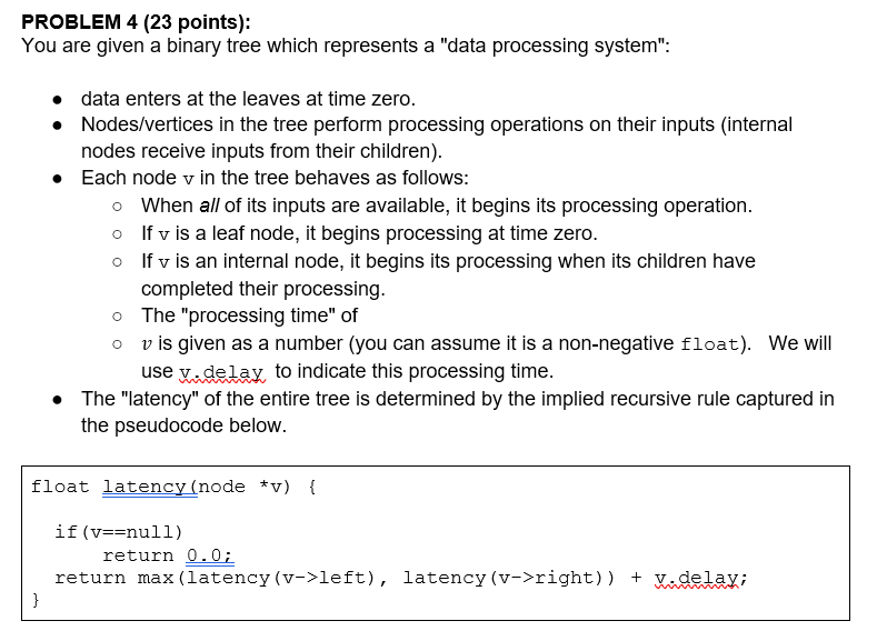 PROBLEM 4 (23 points): You are given a binary tree | Chegg.com