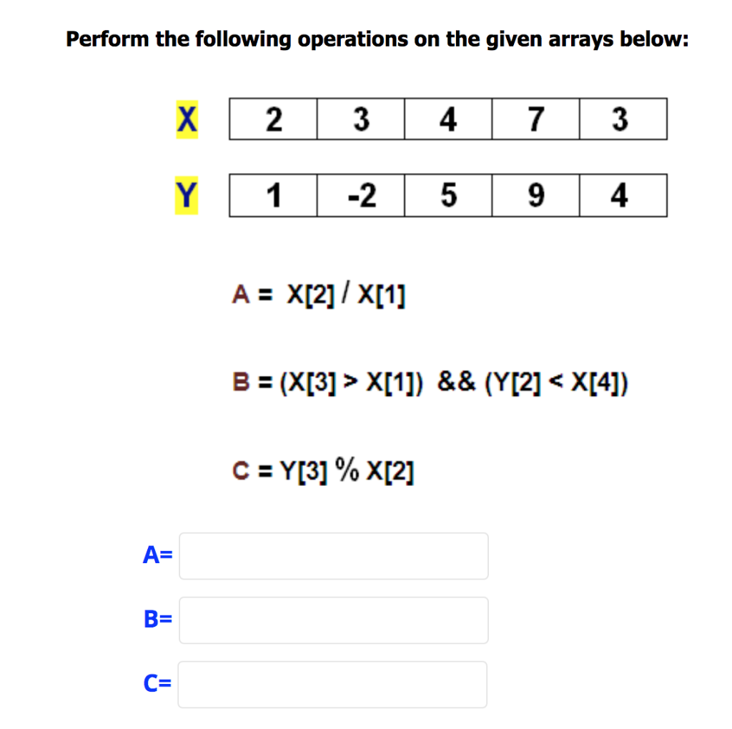 Solved Perform the following operations on the given arrays | Chegg.com