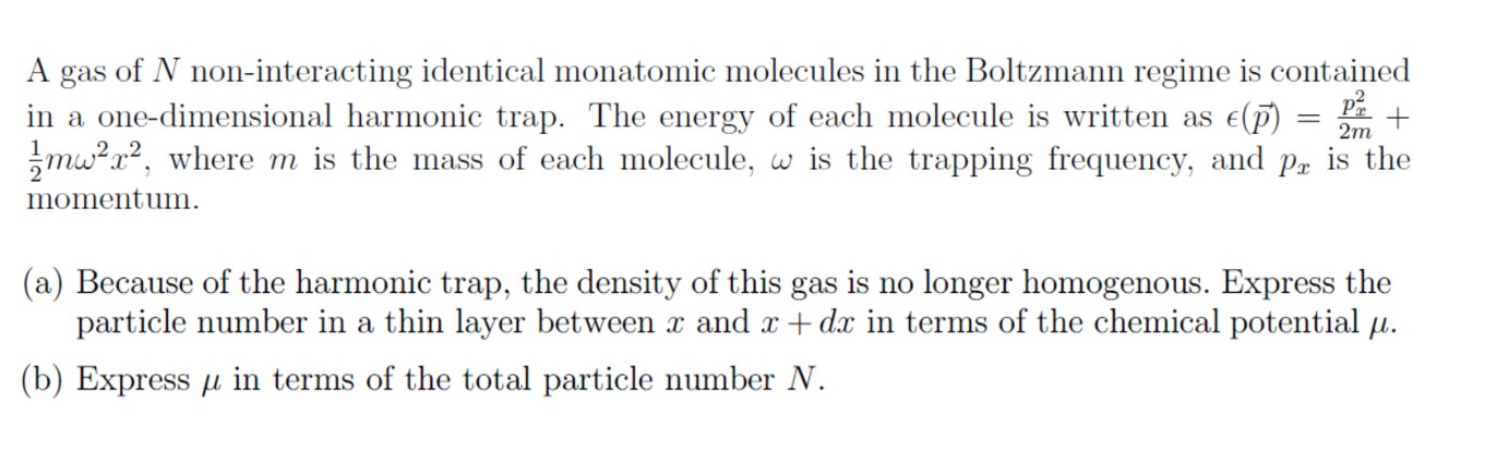 Solved A Gas Of N Non-interacting Identical Monatomic | Chegg.com