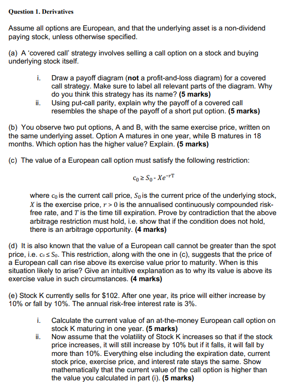 Solved Question 1. Derivatives Assume All Options Are | Chegg.com