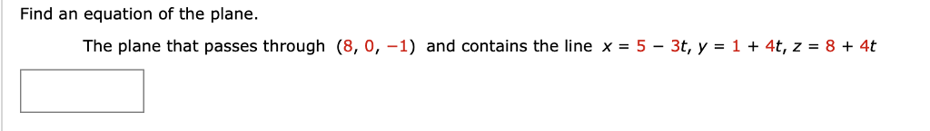 Solved Find an equation of the plane. The plane through the | Chegg.com