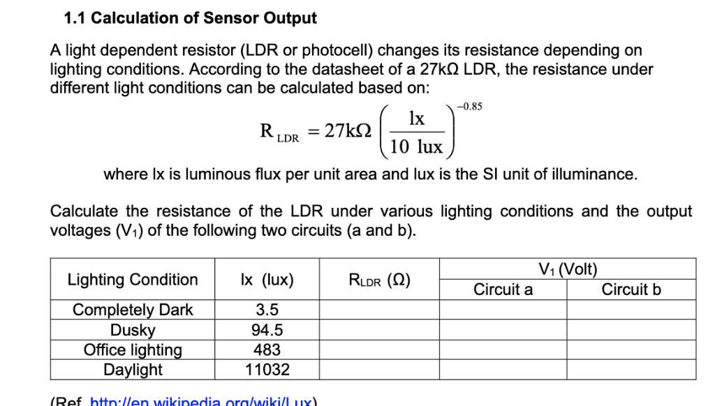 Solved 1.1 Calculation of Sensor Output A light dependent