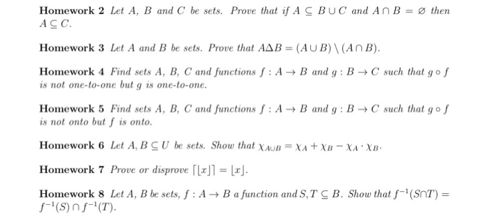 Solved Homework 2 Let A, B And C Be Sets. Prove That If A | Chegg.com