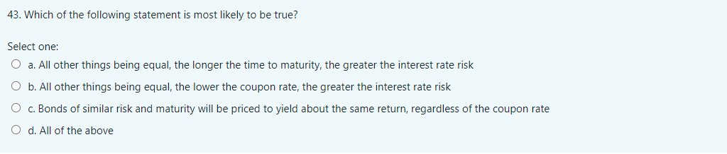 Solved 43. Which of the following statement is most likely | Chegg.com