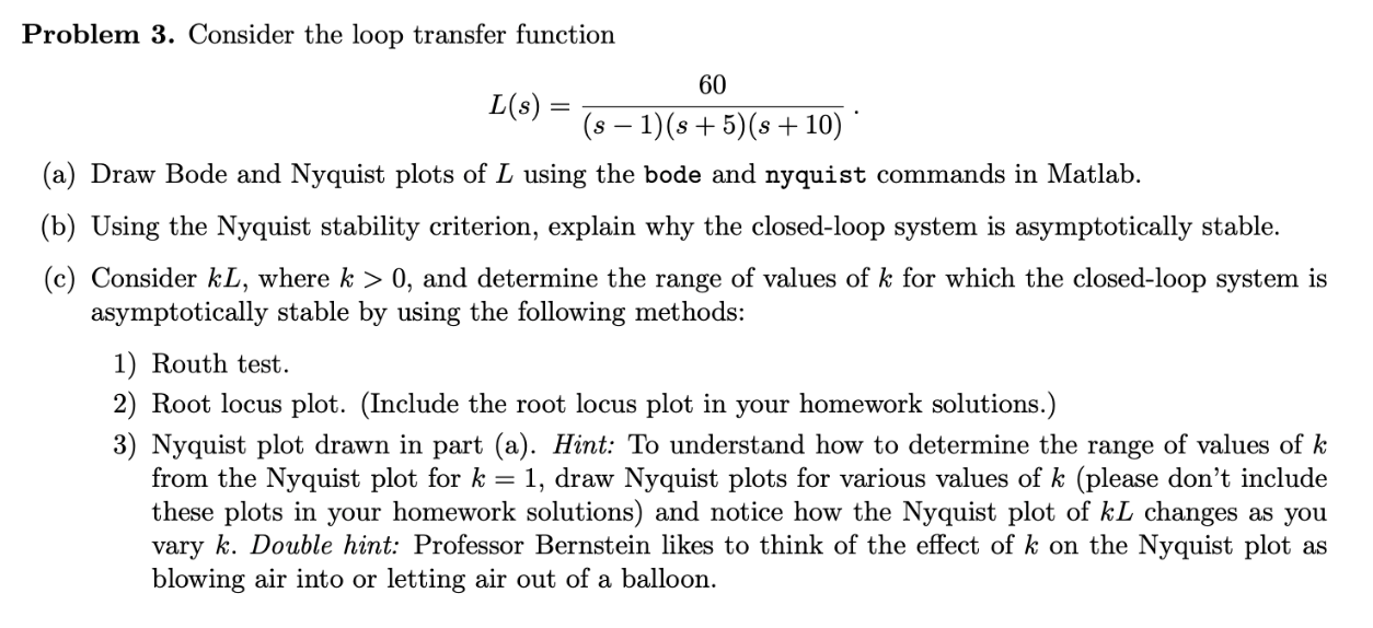 Solved Problem 3. Consider the loop transfer function 60 | Chegg.com