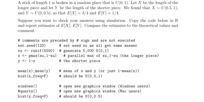 Solved A stick of length 1 is broken in a random place that | Chegg.com