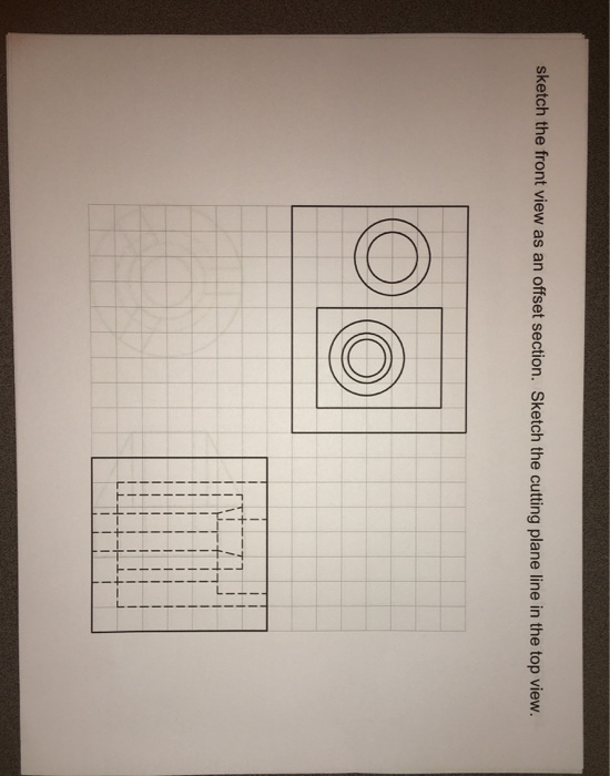 Solved Sketch The Front View As An Offset Section. Sketch 