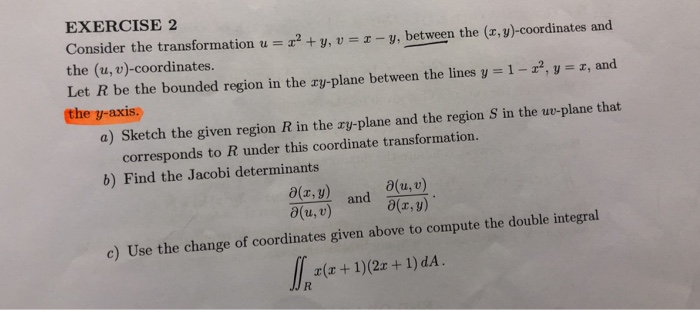 Solved EXERCISE 2 Consider the transformation u 2+y, v, | Chegg.com