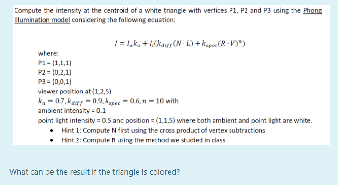 Solved Compute the intensity at the centroid of a white | Chegg.com
