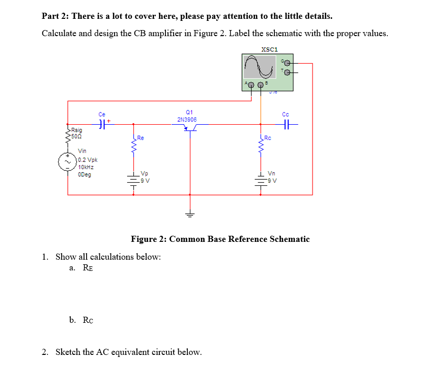 Solved 2. Design the Common Base amplifier in Figure 2 | Chegg.com