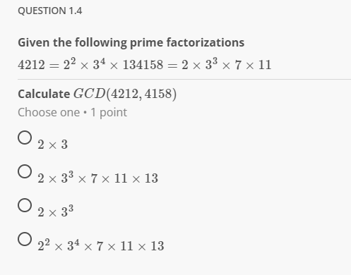 Solved QUESTION 1.4 Given The Following Prime Factorizations | Chegg.com