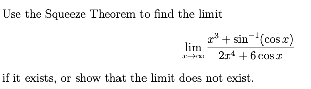 Solved Use The Squeeze Theorem To Find The Limit | Chegg.com