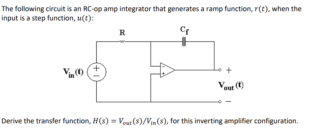 Solved The Following Circuit Is An Rc-op Amp Integrator That 