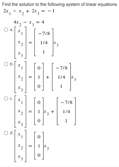Solved Find the solution to the following system of linear | Chegg.com