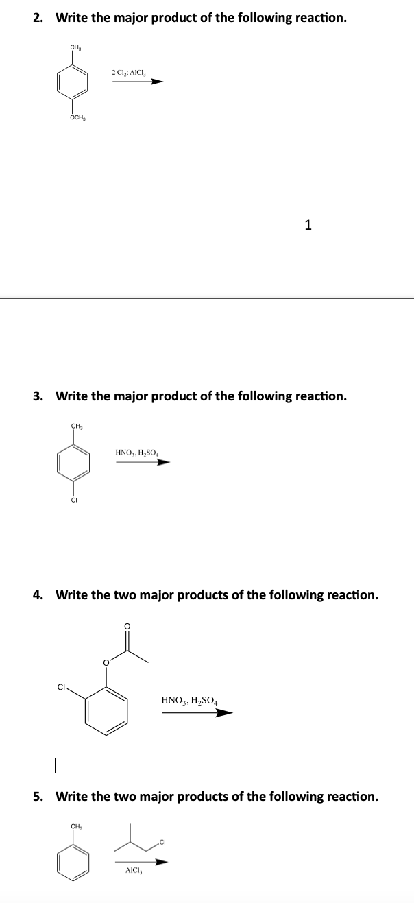 Solved 2. Write the major product of the following reaction. | Chegg.com