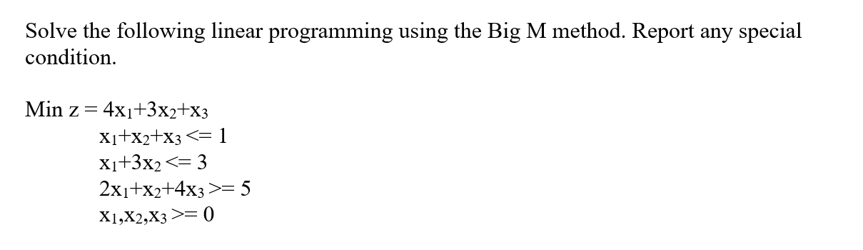 Solved Solve the following linear programming using the Big | Chegg.com