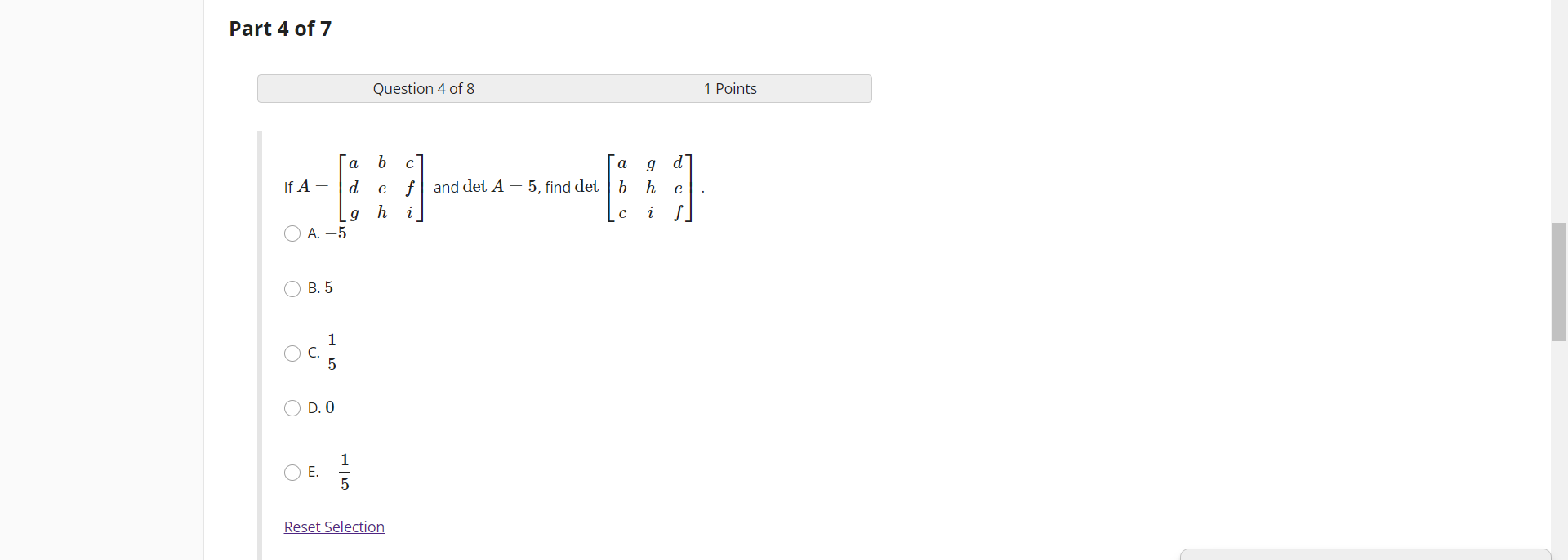 Solved If A=⎣⎡adgbehcfi⎦⎤ and detA=5, find det⎣⎡abcghidef⎦⎤. | Chegg.com