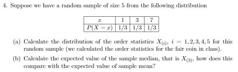 Solved Suppose we have a random sample of size 5 from the | Chegg.com