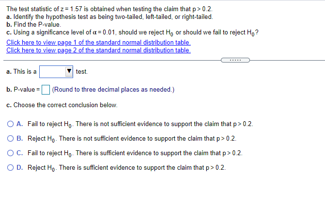 Solved The test statistic of z= 1.57 is obtained when | Chegg.com