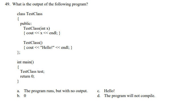 Solved 49. What is the output of the following program? | Chegg.com