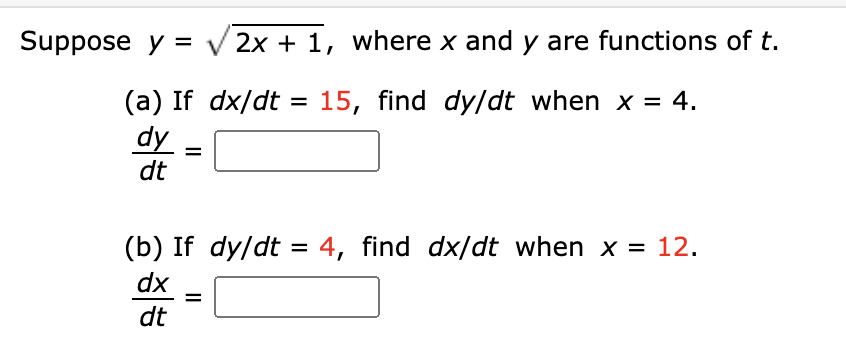 Solved Suppose y = V 2x + 1, where x and y are functions of | Chegg.com