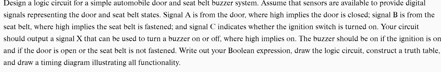 Solved Design a logic circuit for a simple automobile door | Chegg.com