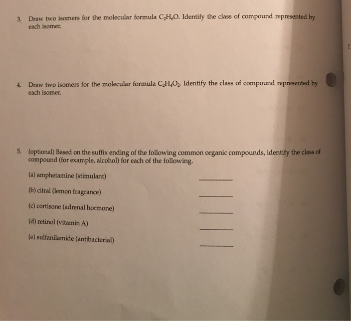 Solved Draw two isomers for the molecular formula C,H,O. | Chegg.com