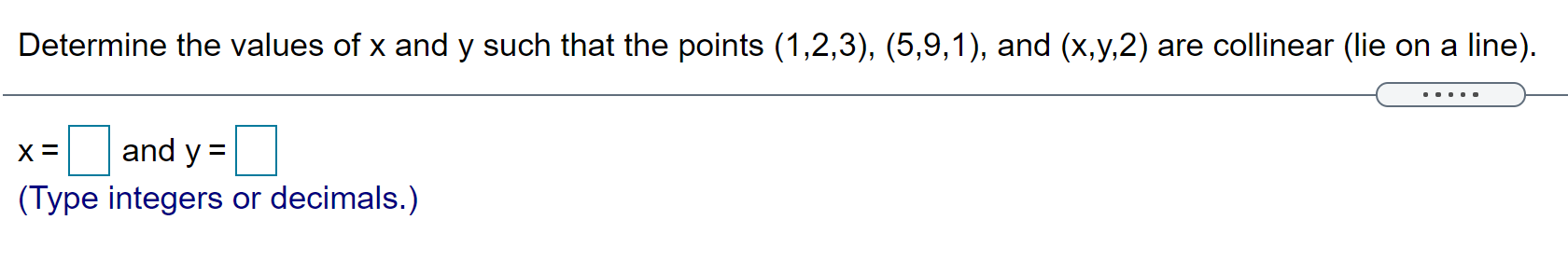 Solved Determine the values of x and y such that the points | Chegg.com